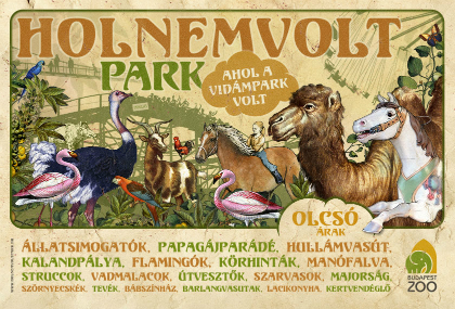 Vidámpark=Holnemvolt Park, immár az Állatkerthez csatolva Vidámpark=Holnemvolt Park, immár az Állatkerthez csatolva