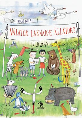 Napi mese: Nálatok laknak-e állatok?