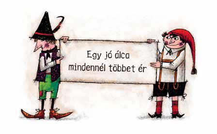 Napi mese: Torzonborz, a rabló - Egy jó álca mindennél többet ér