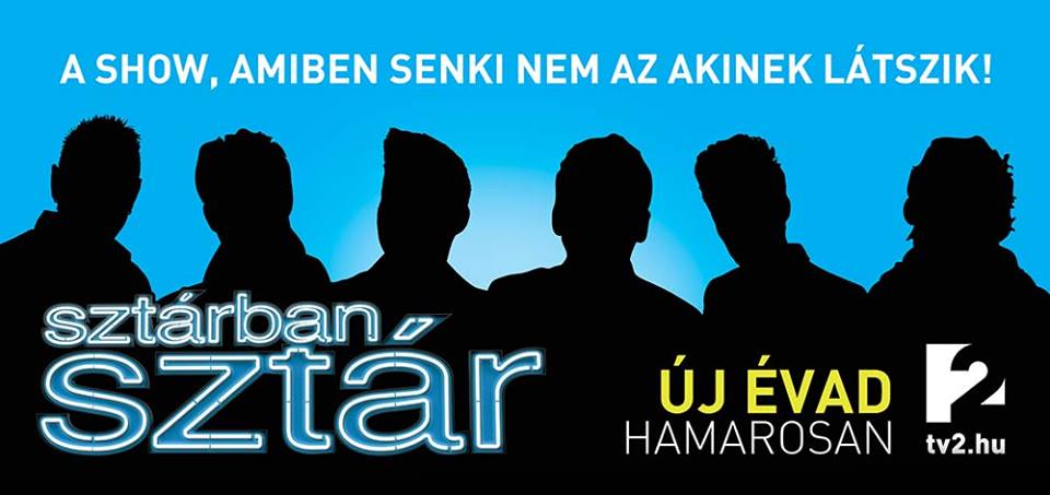 Ők lehetnek a Sztárban Sztár szereplői - fotók Ők lehetnek a Sztárban Sztár szereplői - fotók