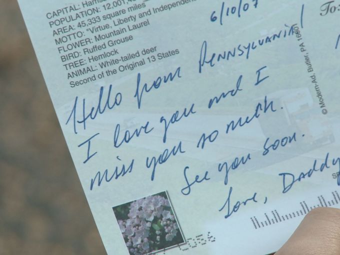Üdvözletem küldöm Pennysylvaniából. Szeretlek és nagyon hiányzol! Hamarosan találkozunk, Apa