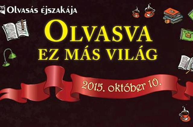 Olvasás Éjszakája 2015: szuper programok, melyeket nem érdemes kihagyni Olvasás Éjszakája 2015: szuper programok, melyeket nem érdemes kihagyni