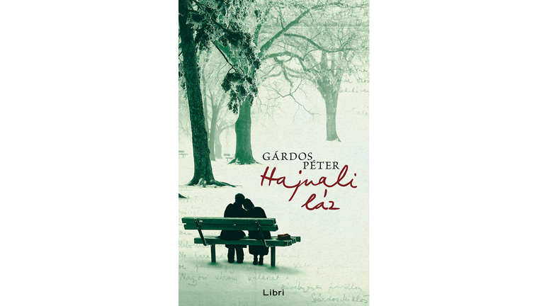 Gárdos Péter: Hajnali láz