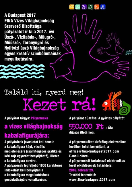 Pályázatot hirdetnek a 2017-es vizes VB kabalafigurájára Pályázatot hirdetnek a 2017-es vizes VB kabalafigurájára