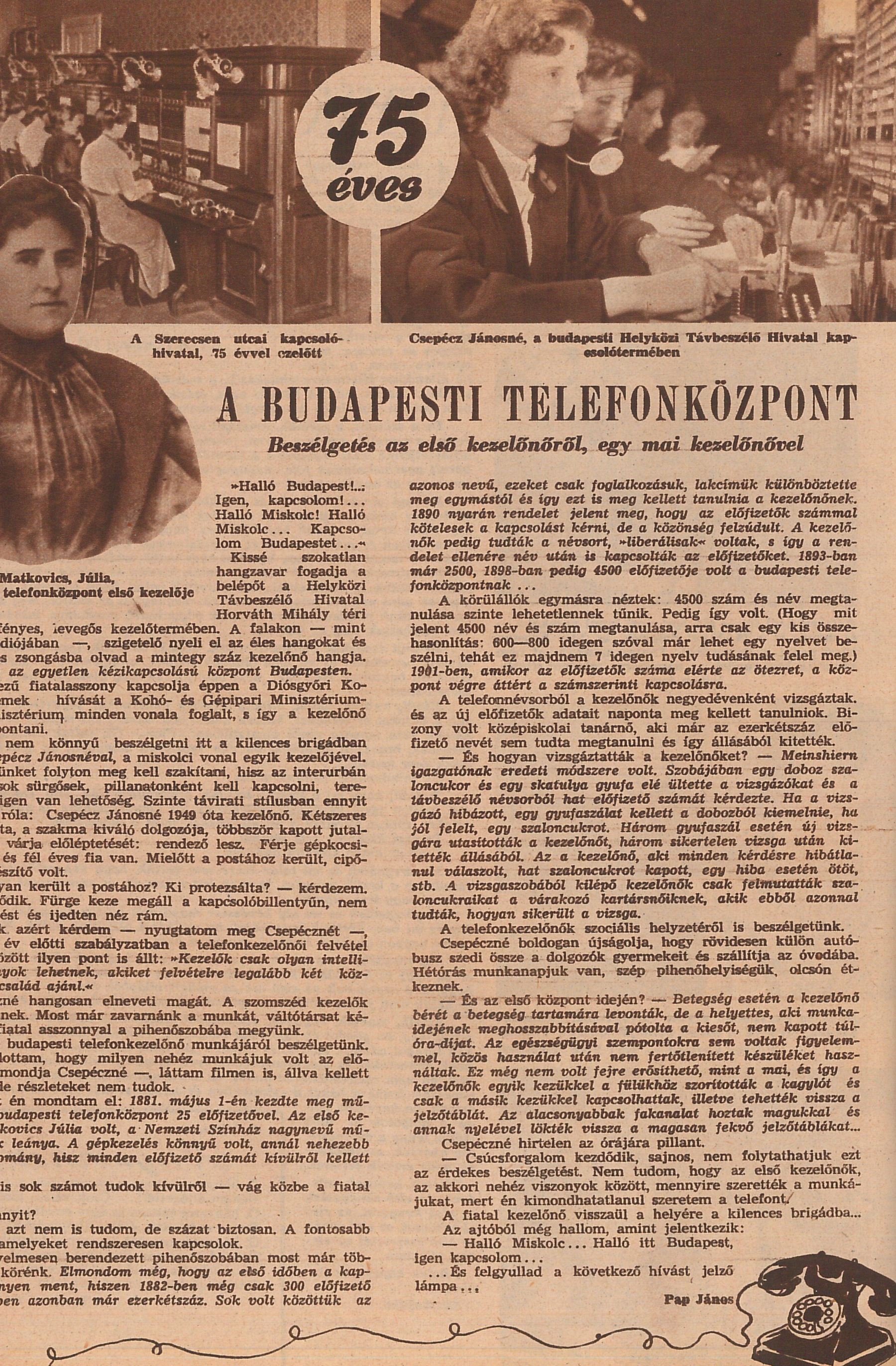 Kokainbáró, fogyitippek, 75 éves telefonközpont - ezek voltak a hírek az 1956-os forradalom előtt