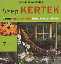 Színek a kertben - hogyan érvényesülnek a kerti díszek?