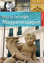 Kirándulástippek a Dunakanyarban: Váctól Zebegényig