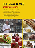 Bereznay Tamás: „Találjunk ki új ételeket magyar alapanyagokból”