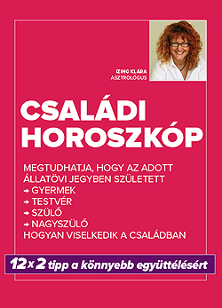 Családi horoszkóp szülőknek, nagyszülőknek, testvéreknek