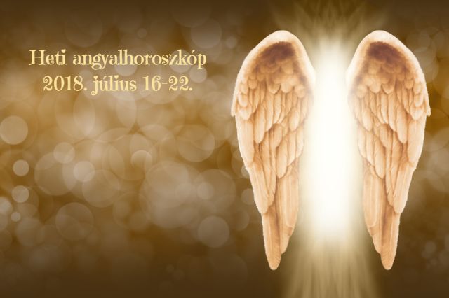 heti angyalhoroszkóp július 16-22.