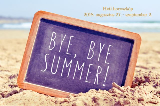 heti horoszkóp 2018. augusztus 27-szeptember 2.