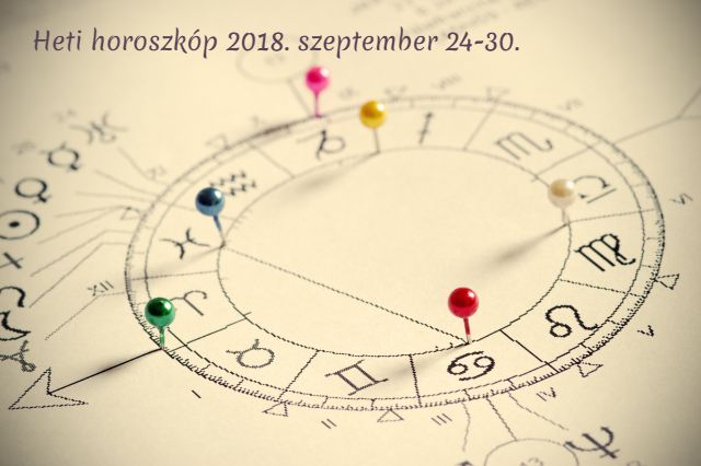 heti horoszkóp 2018.szeptember 24-30.