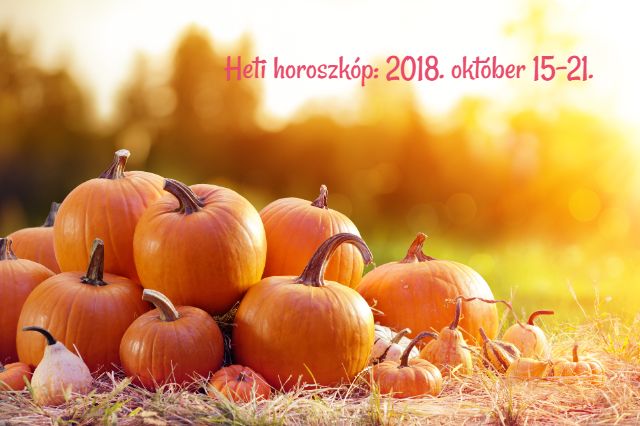 heti horoszkóp 2018. október 15-21.