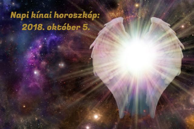 napi kínai horoszkóp 2018. október 5.