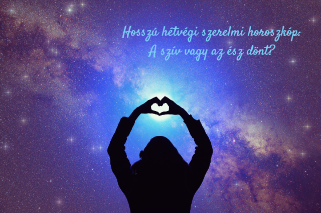 hosszú hétvégi szerelmi horoszkóp 2018. november 2-4.