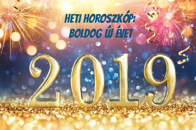 heti horoszkóp 2018. december 31-január 6.