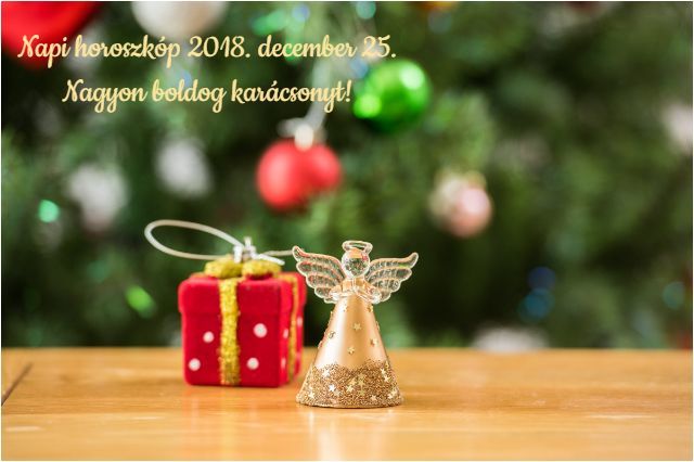 napi horoszkóp 2018. december 25.