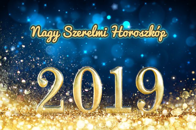 nagy szerelmi horoszkóp 2019