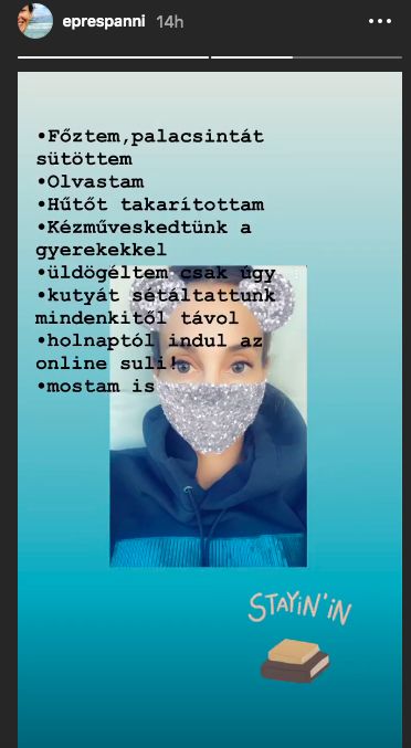 Epres Panni a koronavírus idején így tölti a napjait