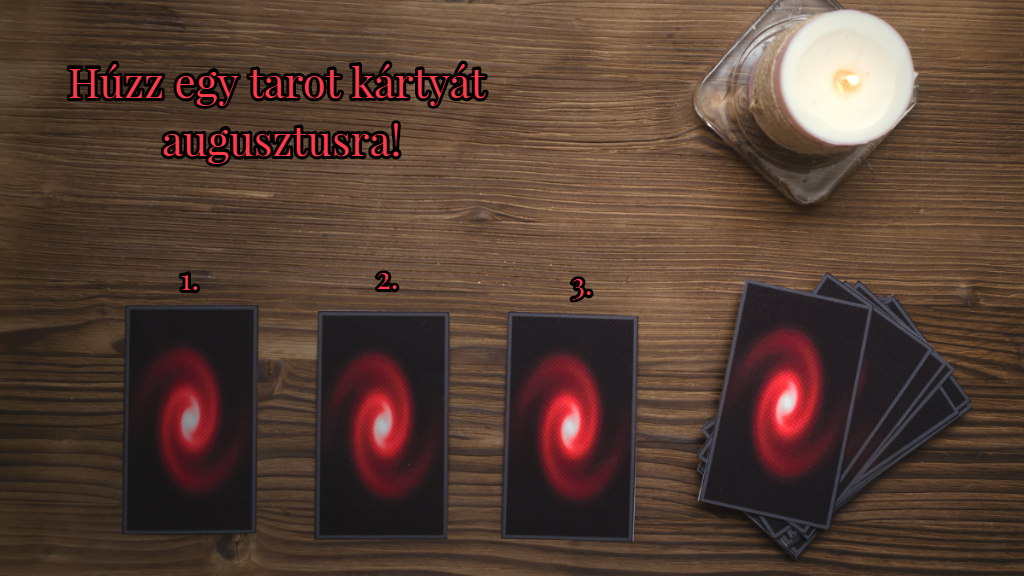 Mit jósolnak augusztusra a tarot kártyák?
