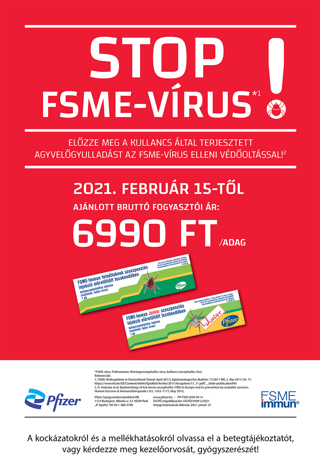 Időben készüljön fel a tavaszra! Védőoltással megelőzhető az FSME-vírus* okozta agyvelőgyulladás! (x)