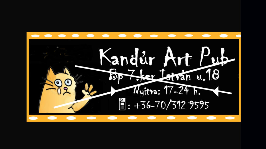 Bezáráshír, Kandúr Art Pub