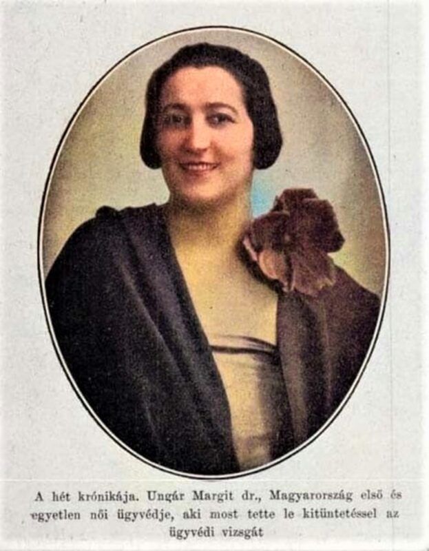 Történelmet írt Ungár Margit, az első ügyvédnő