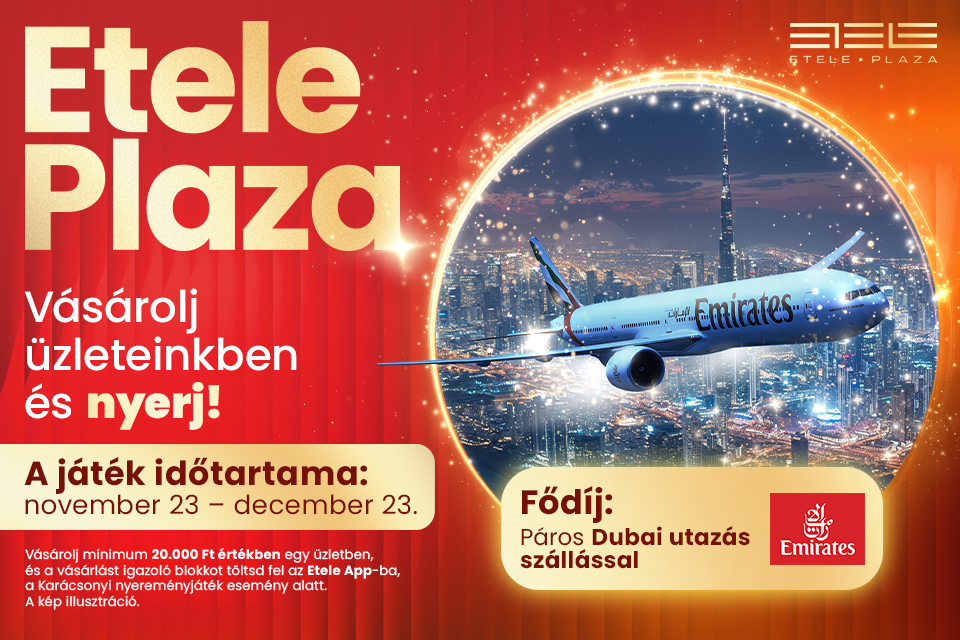 Etele Plaza Dubai utazás