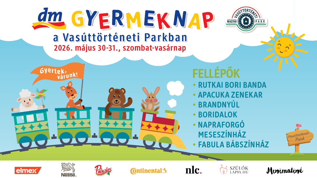 A dmGyermeknapon színes, szórakoztató programok várnak mindenkit a Vasúttörténeti Parkban